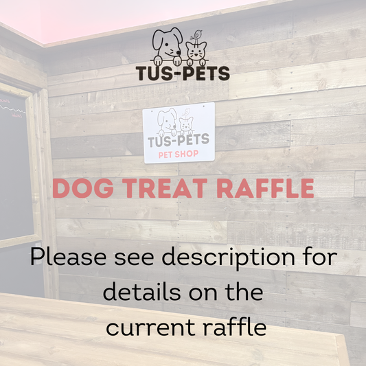 Monthly Dog Treat Raffle - See descriptions for prize